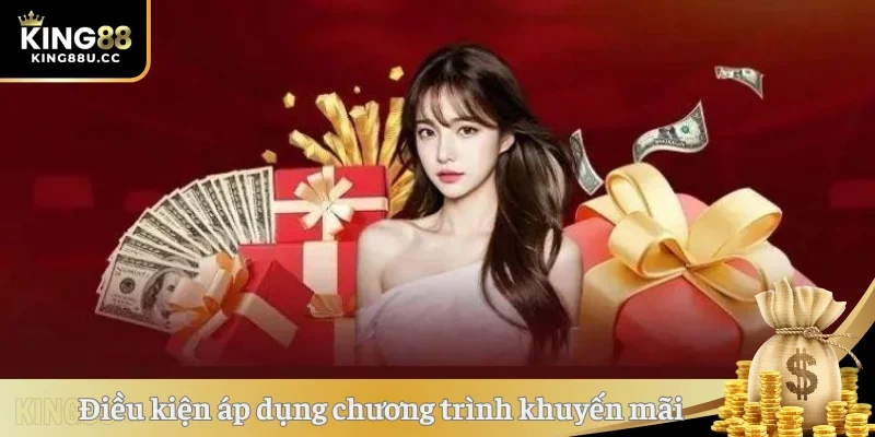 Những điều kiện nhận ưu đãi chuẩn xác