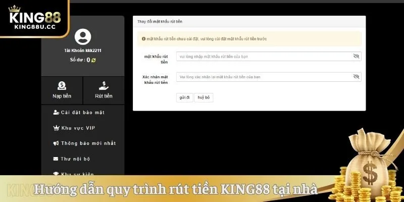 Hướng dẫn quy trình rút tiền KING88 ngay tại nhà 