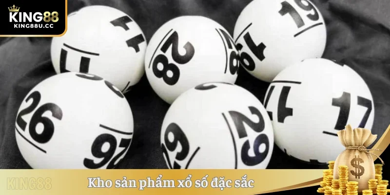 Kho sản phẩm xổ số đặc sắc