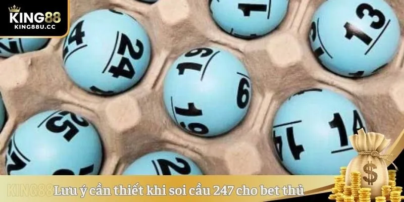Lưu ý cần thiết khi soi cầu 247 cho bet thủ