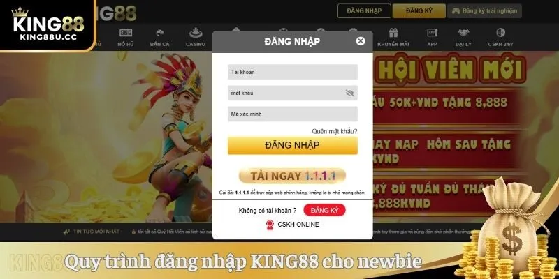 Quy trình thực hiện đăng nhập KING88 cho newbie